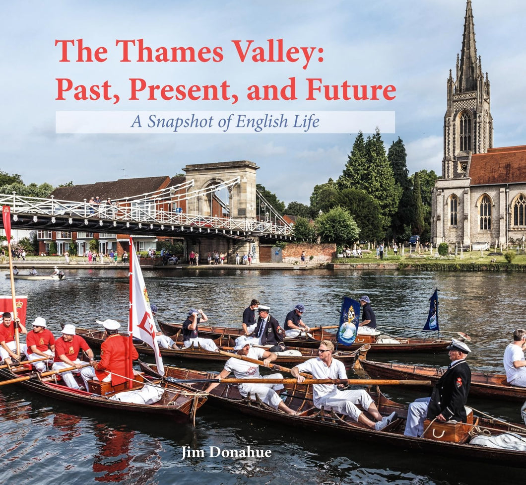 Thames Valley: Past, Present and Future