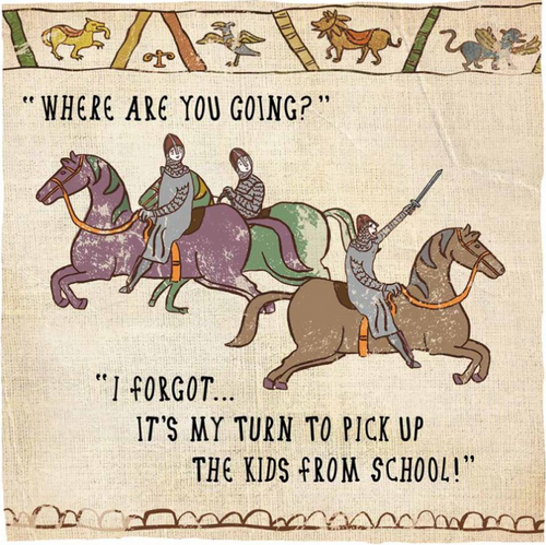 Bayeux Tapestry Card -'Pick Kids up from School'
