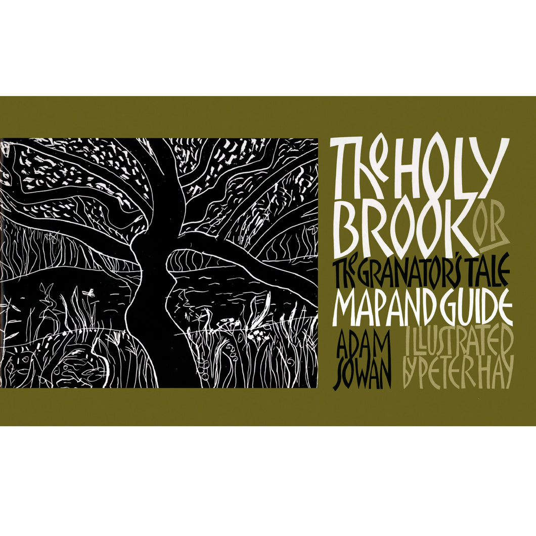 The Holy Brook (or The Granator's Tale) by Adam Sowan