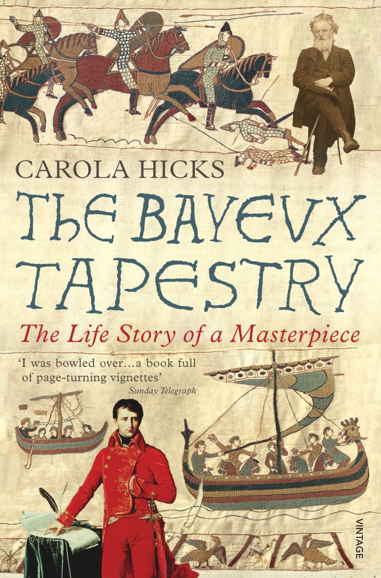 Bayeux Tapestry: The Life Story of a Masterpiece