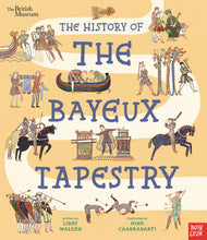 History of the Bayeux Tapestry (British Museum) (PB)