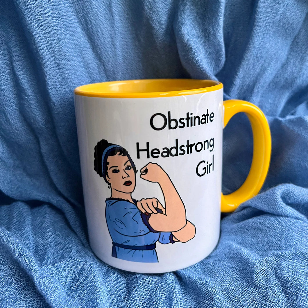 Obstinate Headstrong Girl - Mug