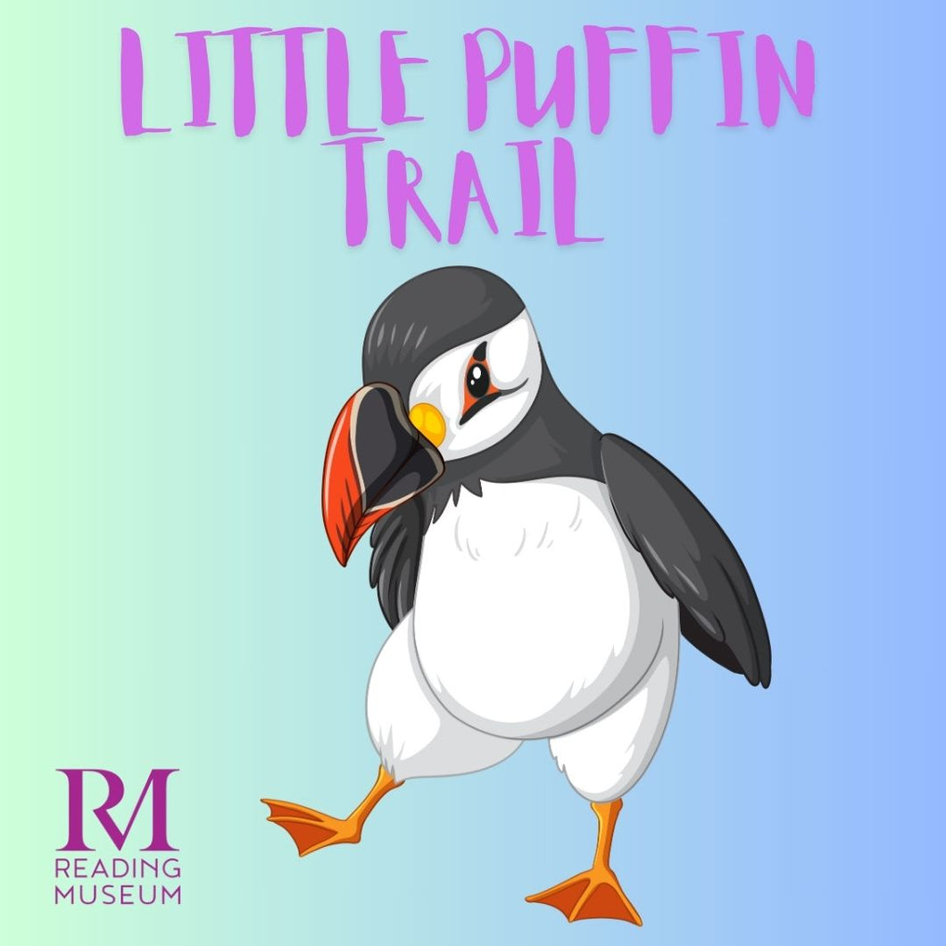 Little Puffin Trail at Reading Museum