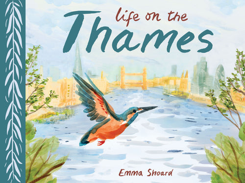 Life On The Thames by Emma Shoard