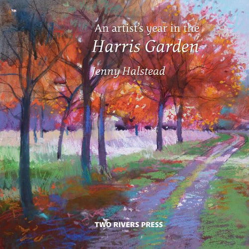 An Artist's Year in the Harris Garden by Jenny Halstead