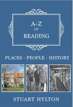 A to Z of Reading by Stuart Hylton