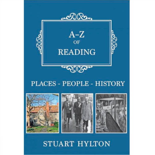 A to Z of Reading by Stuart Hylton