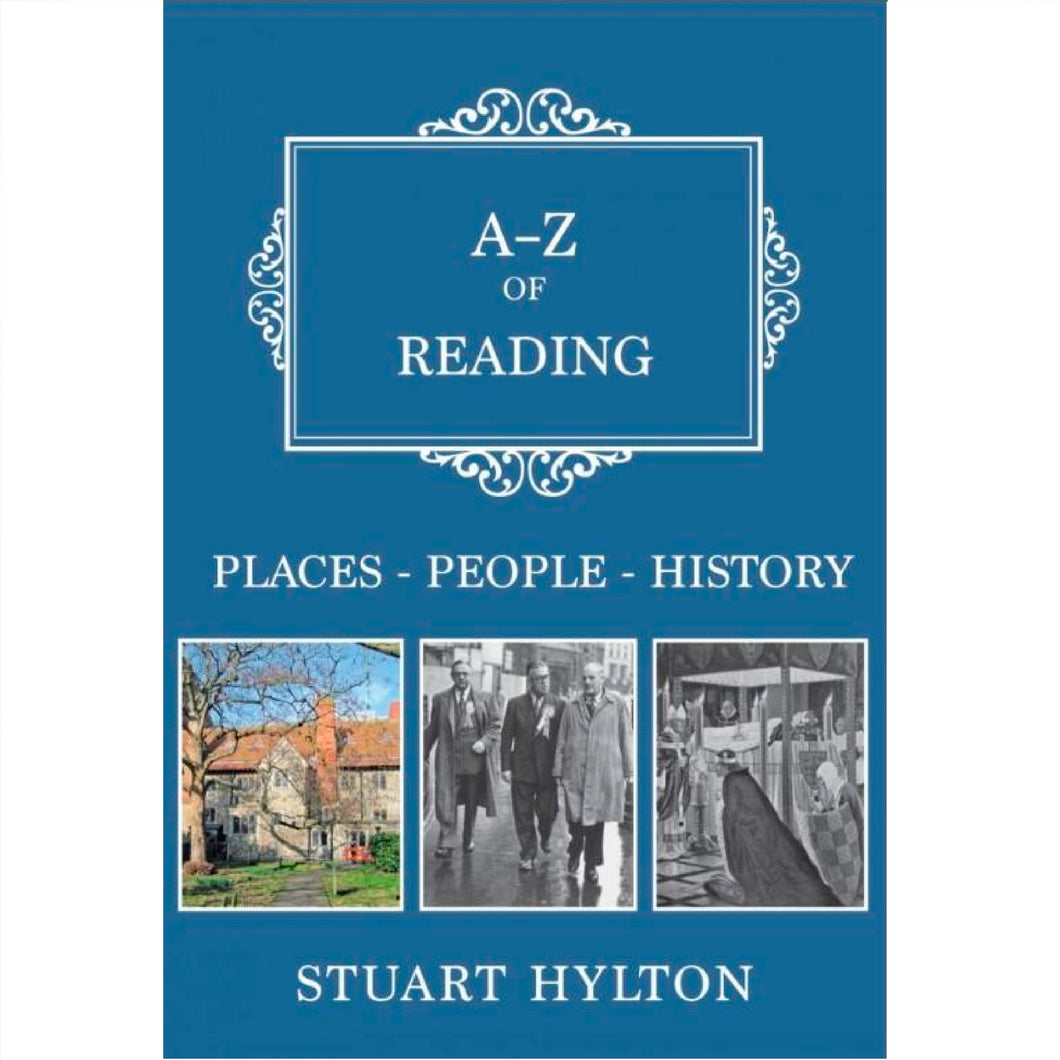 A to Z of Reading by Stuart Hylton
